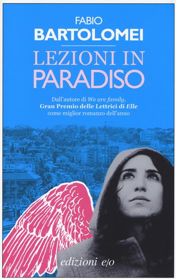 Lezioni in paradiso - Fabio Bartolomei - Libro E/O 2014, Dal mondo | Libraccio.it