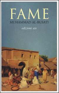 Fame - Muhammad Al-Busati - Libro E/O 2014, Dal mondo | Libraccio.it