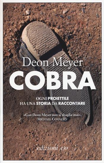 Cobra - Deon Meyer - Libro E/O 2015, Dal mondo | Libraccio.it