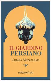 Il giardino persiano