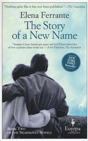 The story of a new name. Neapolitan ser - Elena Ferrante - Libro E/O 2017, Dal mondo | Libraccio.it