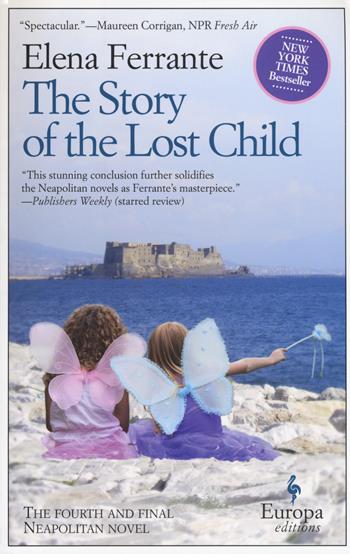 The story of the lost child. Neapolitan ser - Elena Ferrante - Libro E/O 2017, Dal mondo | Libraccio.it