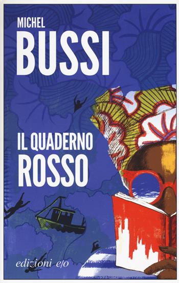 Il quaderno rosso - Michel Bussi - Libro E/O 2018, Dal mondo | Libraccio.it