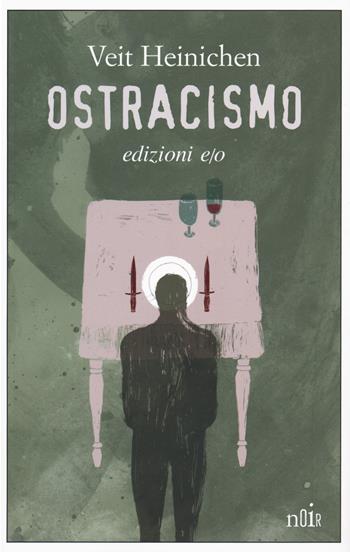 Ostracismo - Veit Heinichen - Libro E/O 2018, Noir mediterraneo | Libraccio.it