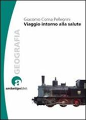 Viaggio intorno alla salute