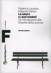 La natura e i suoi modelli. Un'introduzione alla filosofia della scienza