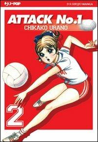 Attack No. 1. Vol. 2 - Chikako Urano - Libro Edizioni BD 2011, J-POP | Libraccio.it