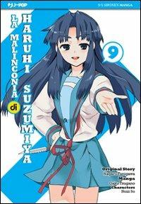 La malinconia di Haruhi Suzumiya. Vol. 9 - Nagaru Tanigawa, Gaku Tsugano, Noizi Ito - Libro Edizioni BD 2011, J-POP | Libraccio.it