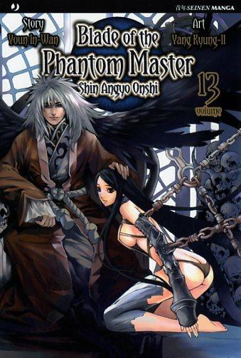 Blade of the phantom master. Shin angyo onshi. Vol. 13 - Youn In-Wan, Yang Kyung-il - Libro Edizioni BD 2011, J-POP | Libraccio.it