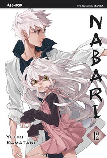 Nabari. Vol. 12 - Yuhki Kamatani - Libro Edizioni BD 2011, J-POP | Libraccio.it