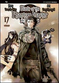 Blade of the phantom master. Shin angyo onshi. Vol. 17 - Youn In-Wan, Yang Kyung-il - Libro Edizioni BD 2011, J-POP | Libraccio.it