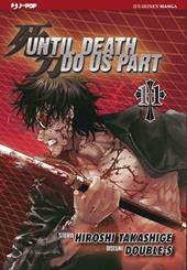 Until Death do us part. Vol. 11