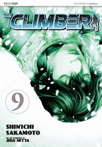 The climber. Vol. 9 - Shin-Ichi Sakamoto, Yoshio Nabeta, Jiro Nitta - Libro Edizioni BD 2012, J-POP | Libraccio.it