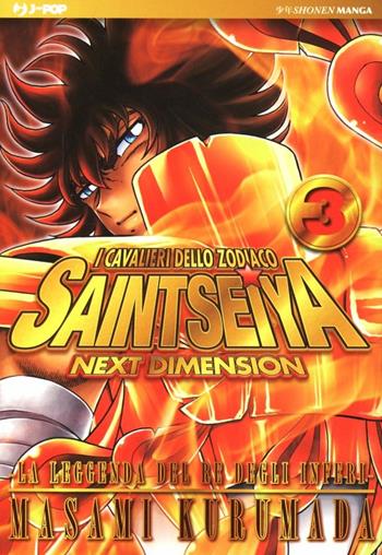 I cavalieri dello zodiaco. Saint Seiya. Next dimension. Vol. 3 - Masami Kurumada - Libro Edizioni BD 2012, J-POP | Libraccio.it