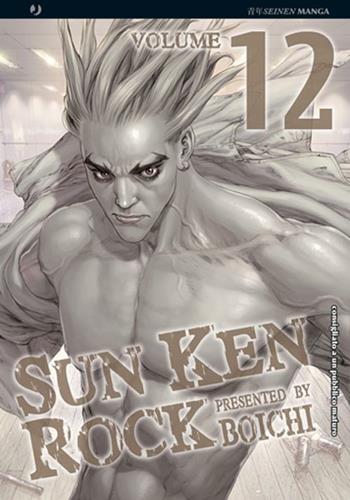 Sun Ken Rock. Vol. 12 - Boichi - Libro Edizioni BD 2012, J-POP | Libraccio.it