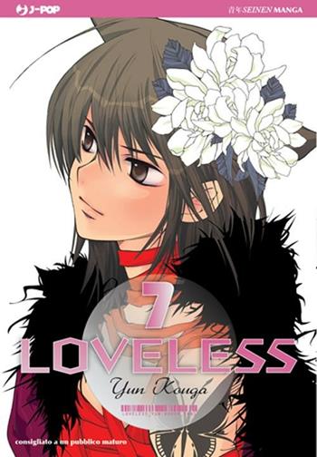 Loveless. Vol. 7 - Yun Kouga - Libro Edizioni BD 2012, J-POP | Libraccio.it