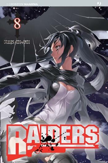 Raiders. Vol. 8 - Jin-Jun Park - Libro Edizioni BD 2012, J-POP | Libraccio.it
