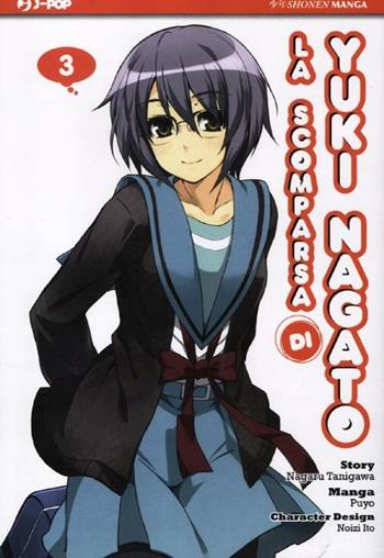 La scomparsa di Yuki Nagato. Vol. 3 - Nagaru Tanigawa, Puyo, Ito - Libro Edizioni BD 2012, J-POP | Libraccio.it