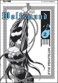 Wolfsmund. Vol. 2 - Mitsuhisa Kuji - Libro Edizioni BD 2012, J-POP | Libraccio.it