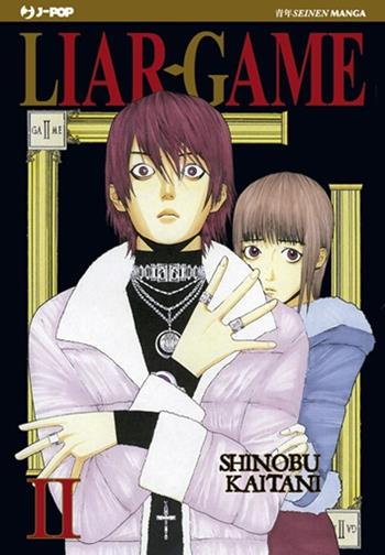 Liar Game. Vol. 2 - Shinobu Kaitani - Libro Edizioni BD 2012, J-POP | Libraccio.it