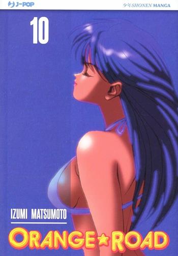 Orange Road. Vol. 10 - Izumi Matsumoto - Libro Edizioni BD 2013, J-POP | Libraccio.it