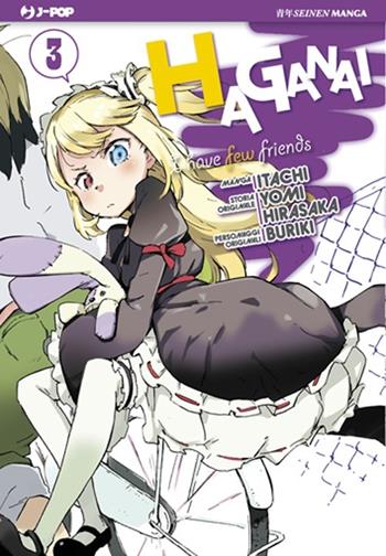 Haganai. Vol. 3 - Yomi Hirasaka, Itachi, Buriki - Libro Edizioni BD 2013, J-POP | Libraccio.it