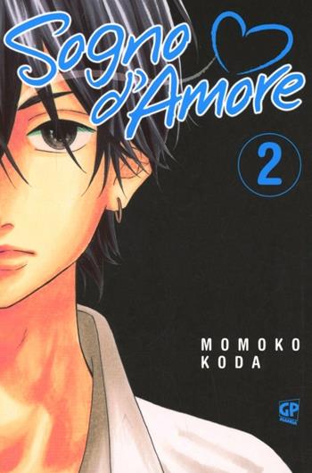 Sogno d'amore. Vol. 2 - Momoko Koda - Libro Edizioni BD 2013 | Libraccio.it