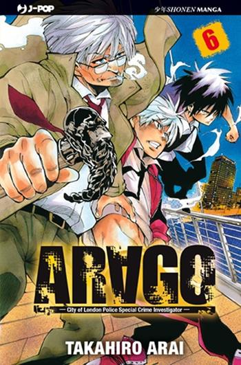 Arago. Vol. 6 - Takahiro Arai - Libro Edizioni BD 2013, J-POP | Libraccio.it