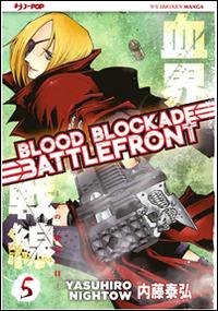 Blood blockade battlefront. Vol. 5 - Yasuhiro Nightow - Libro Edizioni BD 2013, J-POP | Libraccio.it