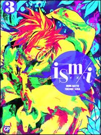 Ism/i. Vol. 3 - Sora Tokumo - Libro Edizioni BD 2014 | Libraccio.it