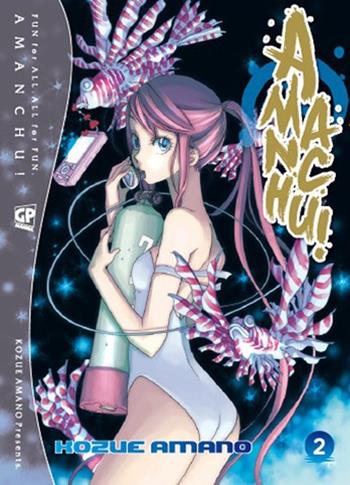 Amanchu!. Vol. 2 - Kozue Amano - Libro Edizioni BD 2013 | Libraccio.it