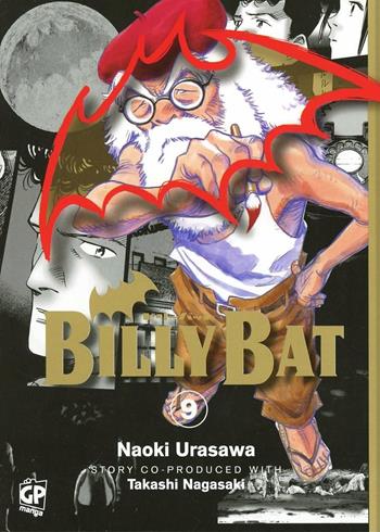 Billy Bat. Vol. 9 - Naoki Urasawa, Takashi Nagasaki - Libro Edizioni BD 2013, Billy Bat | Libraccio.it