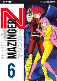 Mazinger Z. Ultimate edition. Vol. 6 - Go Nagai - Libro Edizioni BD 2014, J-POP | Libraccio.it