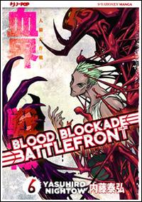 Blood blockade battlefront. Vol. 6 - Yasuhiro Nightow - Libro Edizioni BD 2014 | Libraccio.it