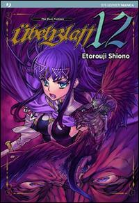 Übelblatt. Vol. 12 - Etorouji Shiono - Libro Edizioni BD 2013, J-POP | Libraccio.it