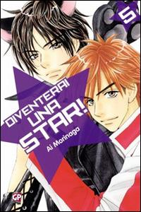 Diventerai una star!. Vol. 5 - Ai Morinaga - Libro Edizioni BD 2014 | Libraccio.it