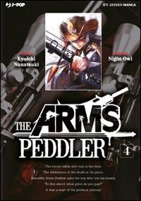 The Arms Peddler. Vol. 4 - Kyouichi Nanatsuki, Owl Night - Libro Edizioni BD 2014 | Libraccio.it