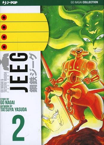 Jeeg. Ultimate edition. Vol. 2 - Tatsuya Yasuda, Go Nagai - Libro Edizioni BD 2013, J-POP | Libraccio.it