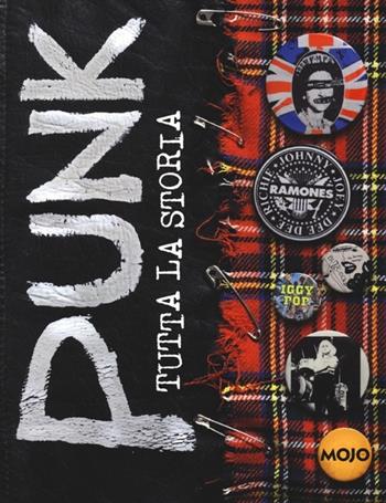 Punk. Tutta la storia  - Libro Edizioni BD 2012 | Libraccio.it