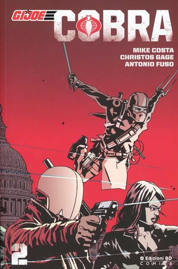 Cobra. G.I. Joe. Vol. 2 - Christos N. Gage, Mike Costa, Antonio Fuso - Libro Edizioni BD 2013 | Libraccio.it
