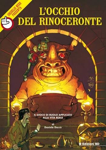 L' occhio del rinoceronte - Daniele Daccò, Ivan Fiorelli - Libro Edizioni BD 2013 | Libraccio.it