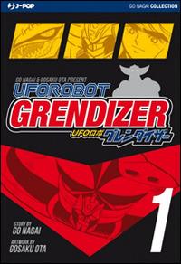 Ufo Robot Grendizer. Ultimate edition. Vol. 1 - Ota Gosaku - Libro Edizioni BD 2014, J-POP | Libraccio.it