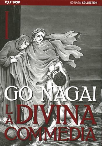 La Divina Commedia. Vol. 1: Inferno. Parte I. - Go Nagai - Libro Edizioni BD 2014 | Libraccio.it