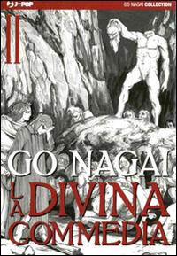 La Divina Commedia. Vol. 2: Inferno. Parte II. - Go Nagai - Libro Edizioni BD 2014, J-POP | Libraccio.it