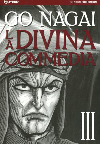La Divina Commedia. Vol. 3: Purgatorio-Paradiso. - Go Nagai - Libro Edizioni BD 2014, J-POP | Libraccio.it