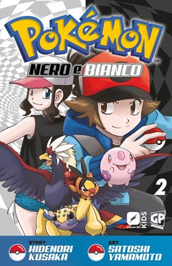 Pokemon nero e bianco. Vol. 2 - Hidenori Kusaka, Satoshi Yamamoto - Libro Edizioni BD 2014 | Libraccio.it