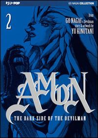 The dark side of the Devilman. Amon. Vol. 2 - Go Nagai, Yu Kinutani - Libro Edizioni BD 2014, J-POP | Libraccio.it