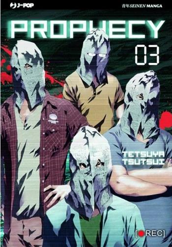 Prophecy. Vol. 3 - Tetsuya Tsutsui - Libro Edizioni BD 2014, J-POP | Libraccio.it