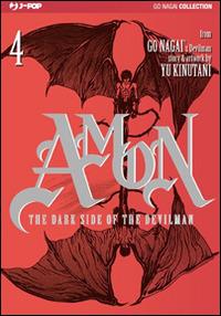 The dark side of the Devilman. Amon. Vol. 4 - Go Nagai, Yu Kinutani - Libro Edizioni BD 2014, J-POP | Libraccio.it