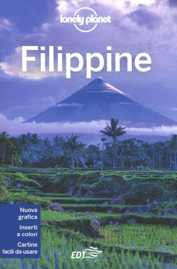 Filippine - Greg Bloom - Libro Lonely Planet Italia 2012, Guide EDT/Lonely Planet | Libraccio.it